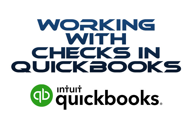Working With Checks In QuickBooks