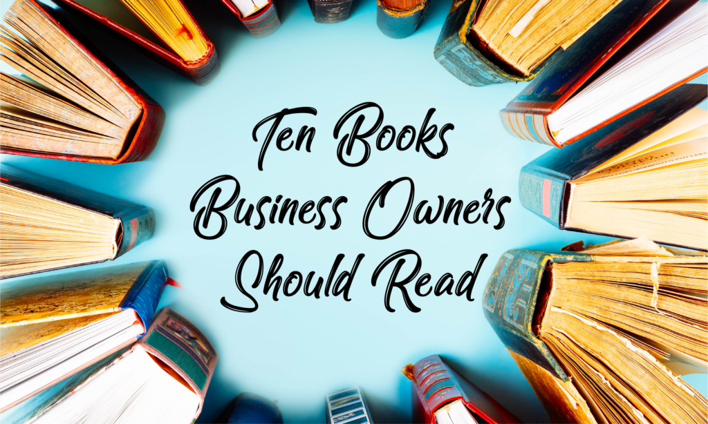 Ten Books Business Owners Should Read