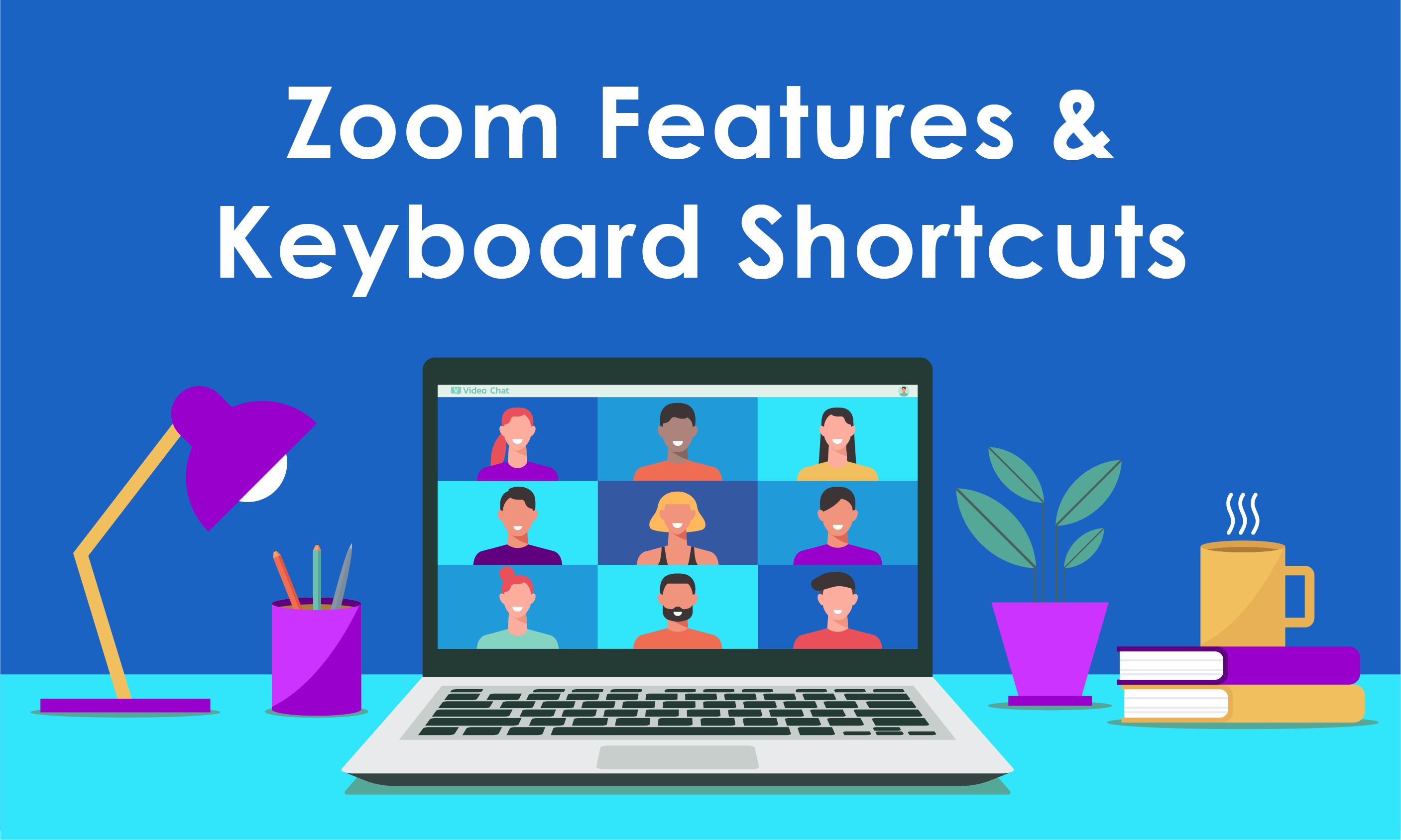 Zoom Features And Keyboard Shortcuts