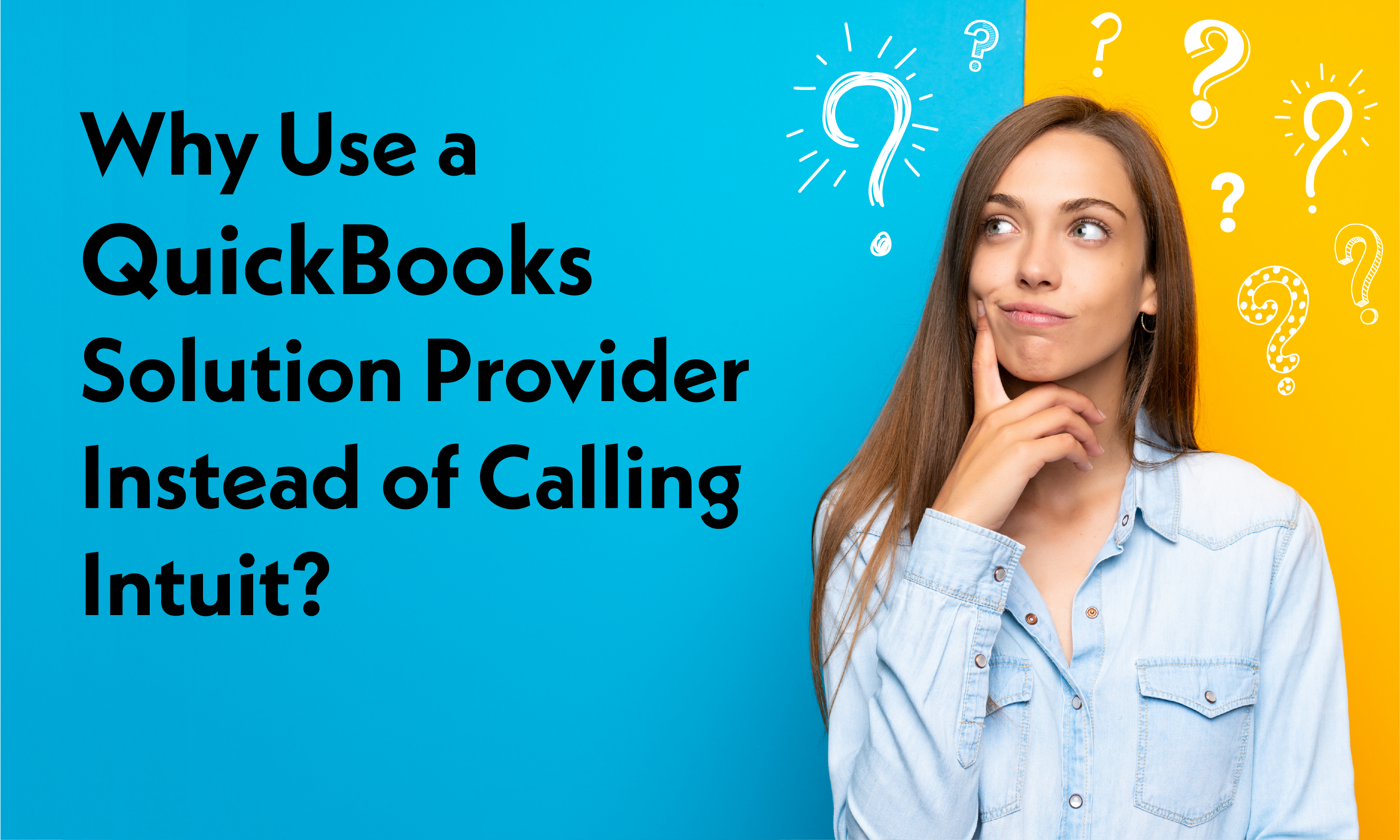 Why Use a QuickBooks Solution Provider
