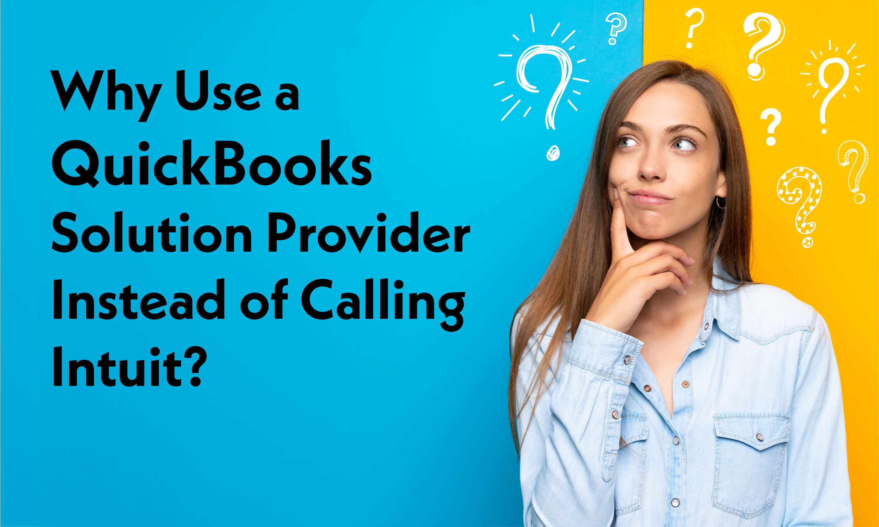 Why Use A QuickBooks Solution Provider