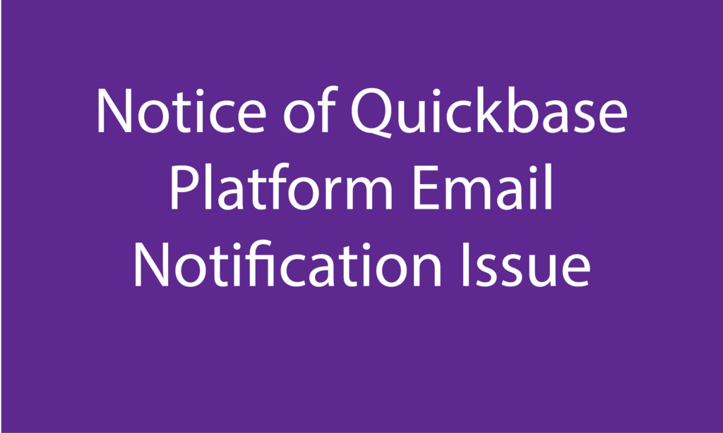 Quickbase Platform Email Issue