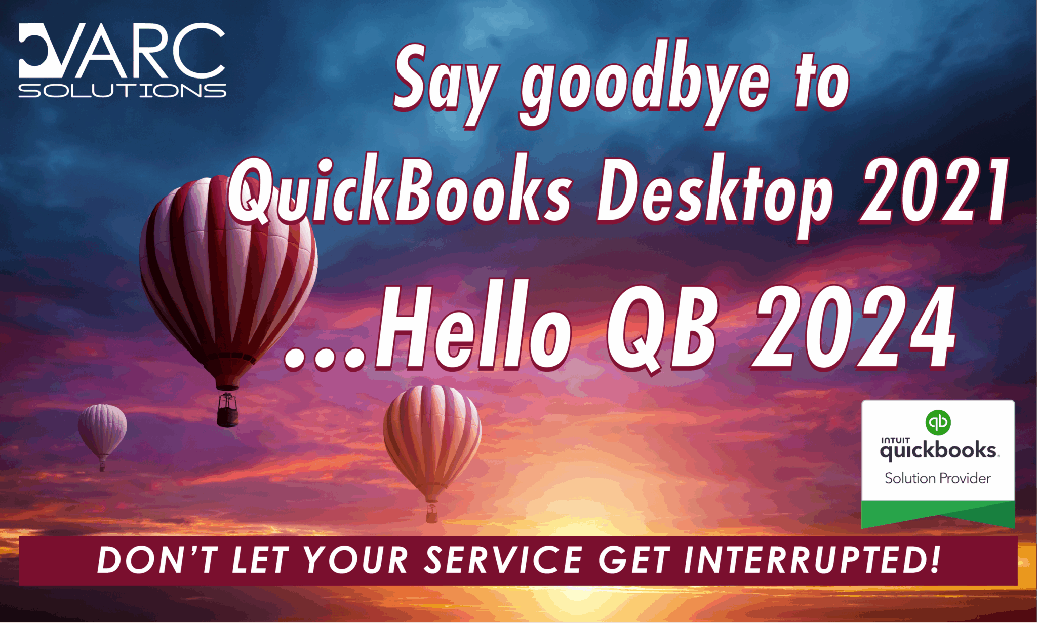 QuickBooks Desktop Sunsetting - Service Discontinuation - VARC Solutions