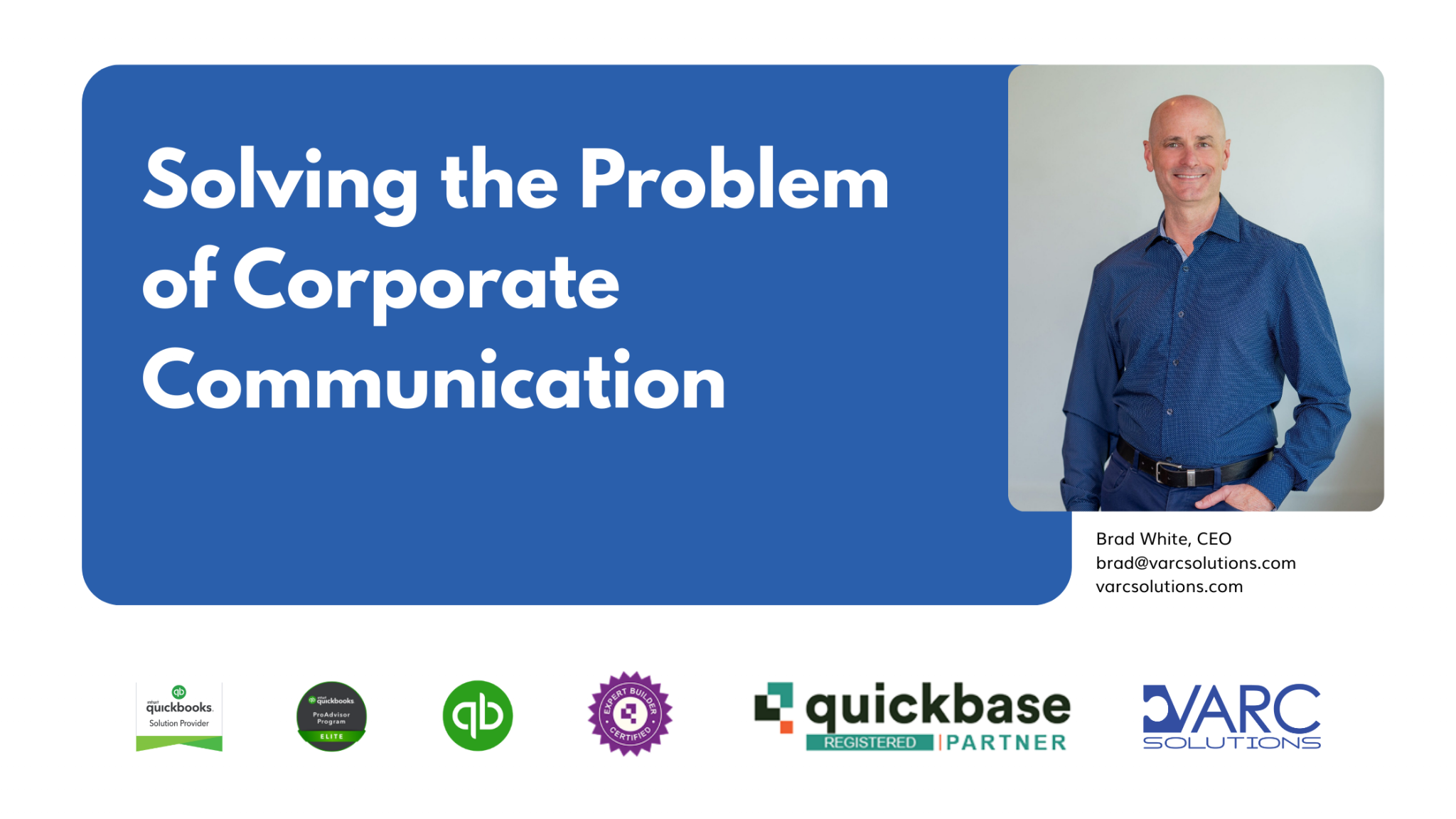 Solving the Problem of Corporate Communication - VARC Solutions
